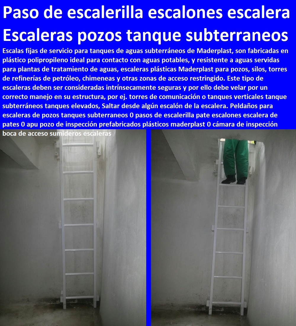 Peldaños para escaleras de pozos tanques subterraneos 0 pasos de escalerilla pate escalones escalera de pates 0 apu pozo de inspección prefabricados plásticos maderplast 0 cámara de inspección boca de acceso sumideros escaleras Peldaños para escaleras de pozos tanques subterraneos 0 pasos de escalerilla pate escalones escalera de pates 0 apu pozo de inspección prefabricados plásticos maderplast 0 cámara de inspección boca de acceso sumideros escaleras Somos fabricantes de compuertas, diques, charnelas, válvulas, tapas de cámaras de inspección, represas, tanques subterráneos ptar ptap ptl, plantas tratamiento aguas, fábrica de piezas en polipropileno, como se hace, rápido donde puedo comprar cerca de mí, asistencia inmediata, comprar online, cotizar en línea, teléfono celular WhatsApp, 